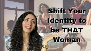 Inner work to shift your identity | Become THAT woman