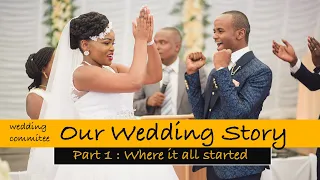 THE WAJESUS FAMILY WEDDING JOURNEY (Part 1) Why A Committee