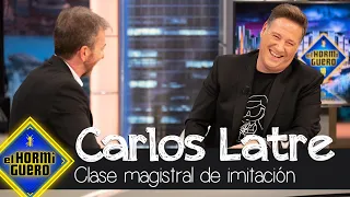 Carlos Latre da una clase magistral de imitación: "¿Qué pasa si te quedas afónico?" - El Hormiguero