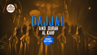 DAJJAL AND SURAH AL-KAHF