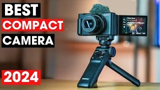 Best Compact Camera 2024 - Top 5 Best Compact Camera You Should Buy in 2024