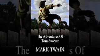 Mark Twain - The Adventures Of Tom Sawyer. Part 1/4 [audiobook]