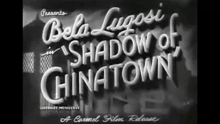 Shadow of Chinatown Full Movie - Béla Lugosi