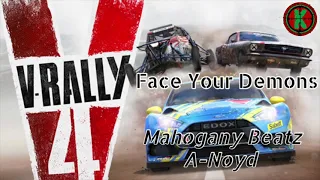 Face Your Demons - Mahogany Beatz (feat. A-Noyd) - V-Rally 4