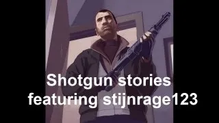 GTA IV CnC Shotgun stories w/ stijnrage123