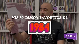 Mis 30 discos favoritos de 1984... ¿el mejor año de la década?