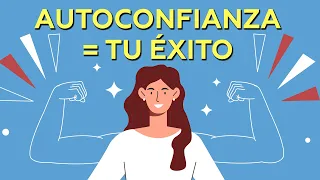 ¿Cómo tener MÁS CONFIANZA y SEGURIDAD en uno mismo? ¡Confianza de acero en 10 minutos!