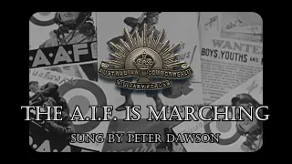 Peter Dawson - The A.I.F. Is Marching