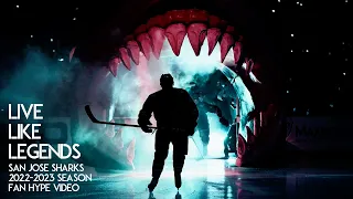 Live Like Legends // San Jose Sharks 2022-2023 Season Fan Hype Video