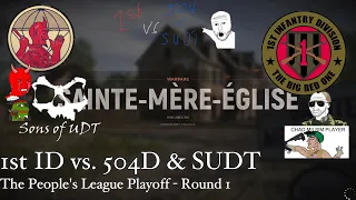 Competitive Hell Let Loose Playoffs -- 1st Infantry Division vs. 504D / SUDT