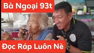 Bà Ngoại 93t | Ngẫu Hứng Đọc Ráp Cười Chết Luôn HaHaHa... | Tập 3