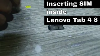 Inserting SIM inside Lenovo Tab 4 8 16 GB 8 inch with Wi-Fi+4G Tablet TB-8504X