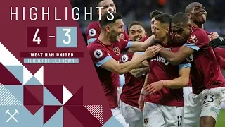 HIGHLIGHTS | WEST HAM UNITED 4-3 HUDDERSFIELD TOWN