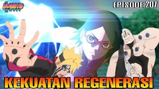 Boruto episode 207 :Kekuatan Regenerasi(full pembahasan)alur cerita