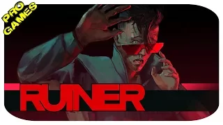 Технопсы - прохождение RUINER #3 / Разрушитель