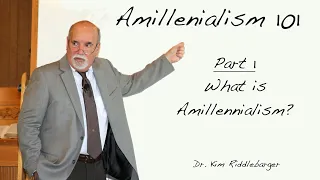 Amillennialism 101 - What Is Amillenialism?