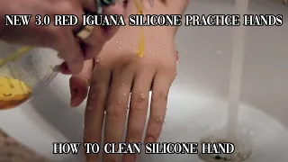 How To Clean your New 3.0 Red Iguana Silicone Practice Hand
