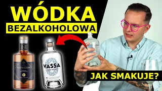 WÓDKA BEZALKOHOLOWA ZA 200 ZŁ - JAK SMAKUJE TAKI TRUNEK?!