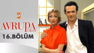 Avrupa Yakası 16. Bölüm - atv