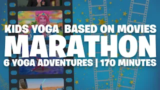 Kids Yoga based on Movies MARATHON!