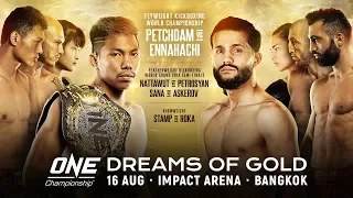 ONE Championship: DREAMS OF GOLD | Full Event