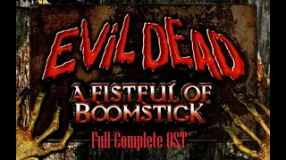 Evil Dead: A Fistful of Boomstick | FULL COMPLETE OST!!