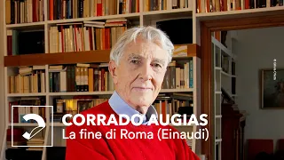 Corrado Augias | La fine di Roma (Einaudi)