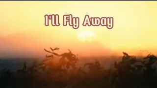 I'll Fly Away || Christian Hymn || Lyric Video