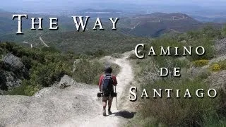 Camino de Santiago Documentary Film - The Way