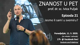 Znanost u pet S01E21 - Jesmo li sami u svemiru? (za mlade i odrasle)