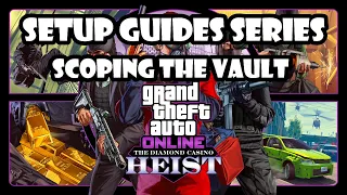 GTA Casino Heist setup guides. scoping the vault "GLITCH" (never do cash again) GTA Online