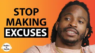 This Is How You KILL YOUR EXCUSES, & Start Pursuing The Life You Want to Live | Zion Clark