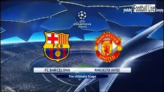 PES 2018 | FC Barcelona vs Manchester United | UEFA Champions League (UCL) | Gameplay PC