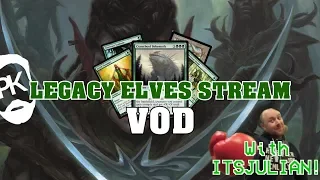 LEGACY ELVES! - ft. ItsJulian23 - PleasantKenobi Streeam - May 28th VOD