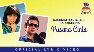 Rachmat Kartolo & Ria Angelina - Pusara Cinta (Official Lyric Video)