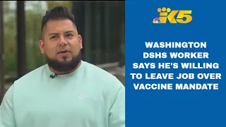 Some Washington workers prepare to leave jobs over COVID-19 vaccine mandate