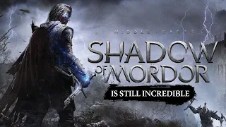 Shadow of Mordor Is Still Incredible