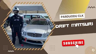 GURU DIENA. PARDUODU CLK. DRIFT MATSURI. IR VĖL AMG.