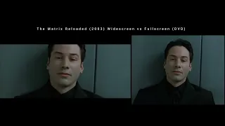 The Matrix Reloaded (2003) Widescreen vs Fullscreen (DVD) end credits scene