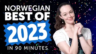 Learn Norwegian in 90 minutes - The Best of 2023