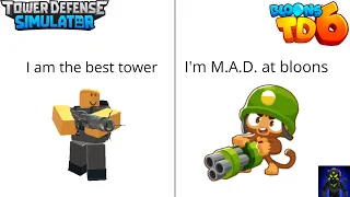 IF TDS TOWERS AND BLOONS TD6 TOWERS MET #5