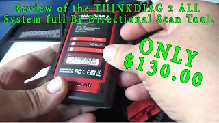 Unlock the Secrets of the THINKDIAG 2: Full System Review