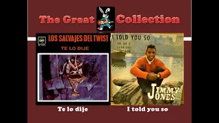 Te lo dije - I told you so [ Los Salvajes - Jimmy Jones ]