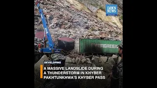 Massive Landslide Near Torkham Border Buries Over 20 trucks | Developing | Dawn News English