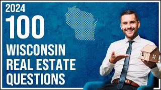 Wisconsin Real Estate Exam 2024 (100 Questions with Explained Answers)