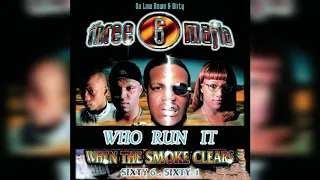 Three 6 Mafia - Who Run It (Radio Version)