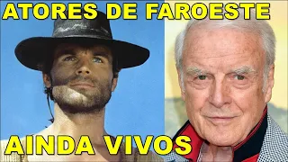 ATORES DE FAROESTE QUE AINDA VIVEM