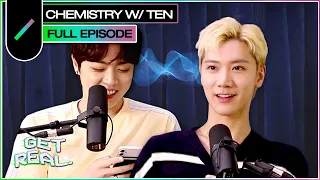 BUILDING CHEMISTRY with TEN (WayV) | Get Real S2 Ep. #3