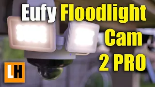Eufy Floodlight Cam 2 PRO Review - Features, Installation, Testing - Best Floodlight Cam of 2021?