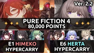 New Pure Fiction 4 | E1 Himeko & E6S1 Herta | Honkai Star Rail 2.2